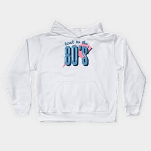 back to the 80's Kids Hoodie